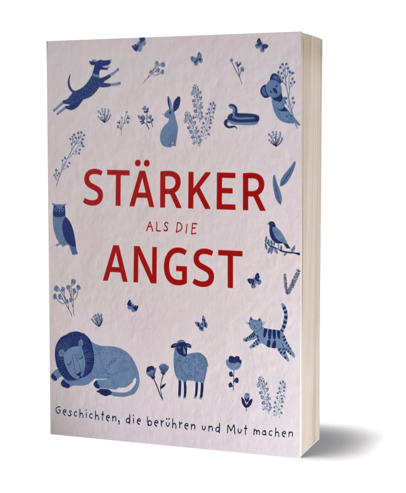 Stärker als die Angst
